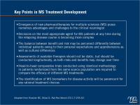 Expanding Therapeutic Options in Multiple Sclerosis Treatment:  Current Perspectives